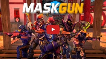 طريقة لعب الفيديو الخاصة ب MaskGun1