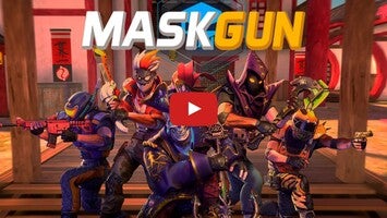 Video gameplay MaskGun 1