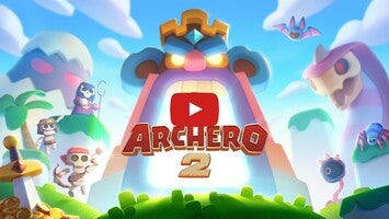 Archero 21的玩法讲解视频