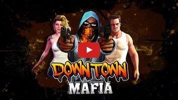 Vidéo de jeu deDowntown Mafia1