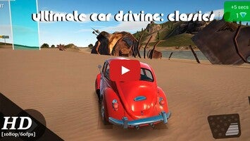Video gameplay Ultimate Car Driving: Classics 1