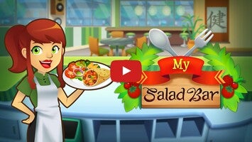 Video about My Salad Bar 1