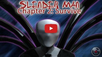 Gameplay video of Slender Man Ch 2 1