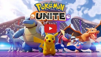 วิดีโอการเล่นเกมของ Pokémon UNITE 1