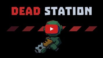 Vídeo de gameplay de Dead Station 1