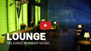 Lounge Music 1 के बारे में वीडियो