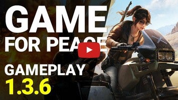 Gameplay video of Game for Peace 1