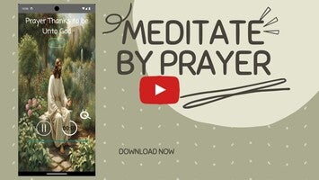 Vídeo sobre Meditate By Prayers 1