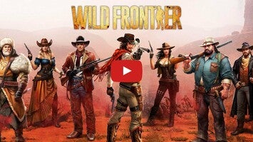 Video gameplay Wild Frontier 1