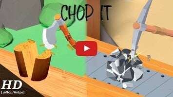 Video gameplay Chop It 1