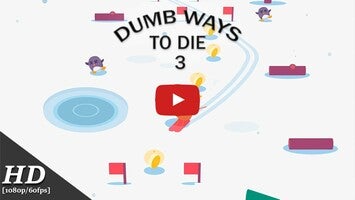 Dumb Ways To Die 3: World Tour1的玩法讲解视频