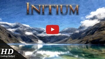 Initium1的玩法讲解视频