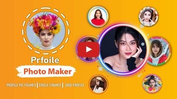 วิดีโอเกี่ยวกับ Profile Photo Maker 1