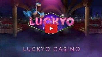 Vidéo de jeu deLuckyo Casino1