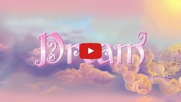 Vídeo-gameplay de Dream 1