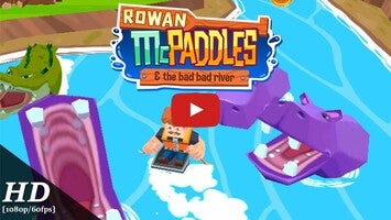 Gameplay video of Rowan McPaddles 1