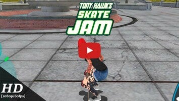 Video gameplay Tony Hawk's Skate Jam 1