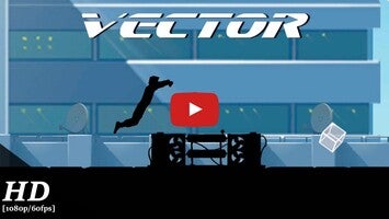 Gameplay video of Vector 1