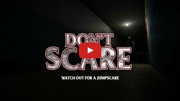 Don't Scare1のゲーム動画