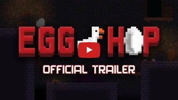 วิดีโอการเล่นเกมของ Egg Hop 1