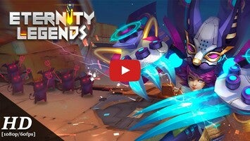 Gameplay video of Eternity Legends 1