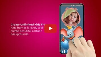 Video about Kids Frames 1