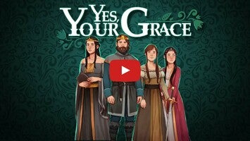 วิดีโอการเล่นเกมของ Yes, Your Grace 1