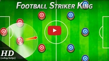 Video gameplay Football Striker King 1