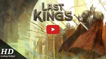 Gameplay video of Last Kings 1