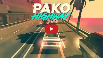 Video gameplay Pako Highway 1