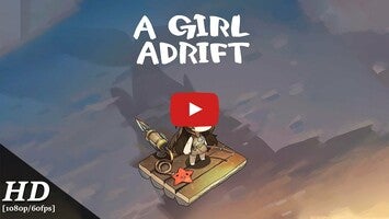 Gameplay video of A Girl Adrift 1