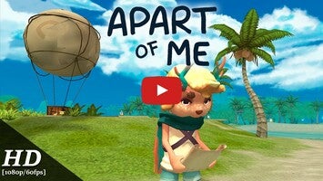 Vídeo de gameplay de Apart of Me 1