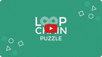 Loop Chain : Puzzle 1 का गेमप्ले वीडियो