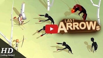 Video del gameplay di Last Arrows 1