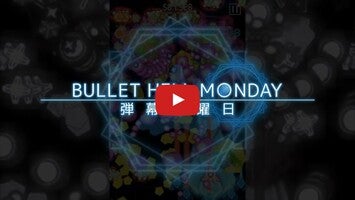 Videoclip cu modul de joc al Bullet Hell Monday 1