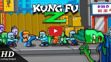 Video del gameplay di Kung Fu Z 1