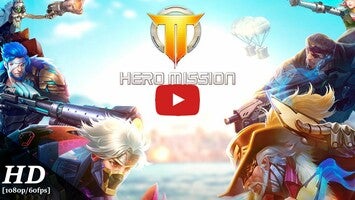 Vidéo de jeu deHero Mission1