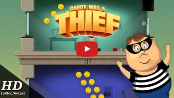 Vídeo de gameplay de Daddy Was A Thief 1