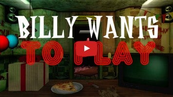 วิดีโอการเล่นเกมของ Billy Wants To Play: Horror 1