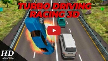 Video gameplay Turbo Driving Racing 3D 1