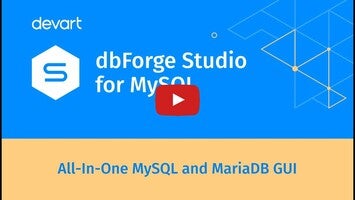 Видео про dbForge Studio for MySQL 1