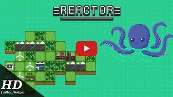 Video gameplay Reactor - Energy Sector Tycoon 1