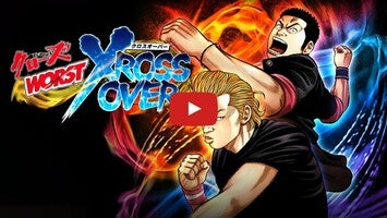 Video gameplay CROWS x WORST-XROSS OVER 1