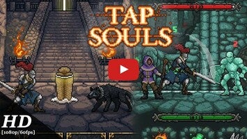 Video gameplay Tap Souls 1