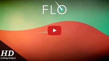 Vídeo de gameplay de FLO 1