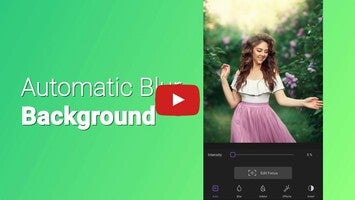 วิดีโอเกี่ยวกับ Blur Photo Editor & Auto Blur 1