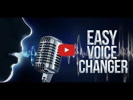Video about Easy Voice Changer 1