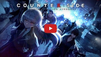 Video gameplay COUNTER: SIDE (KR) 1