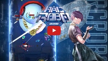 Vídeo de gameplay de Arc Robo 1