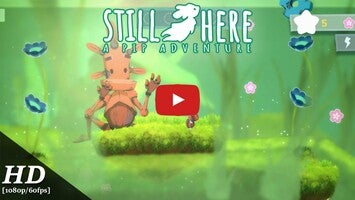 Video del gameplay di Still Here... 1